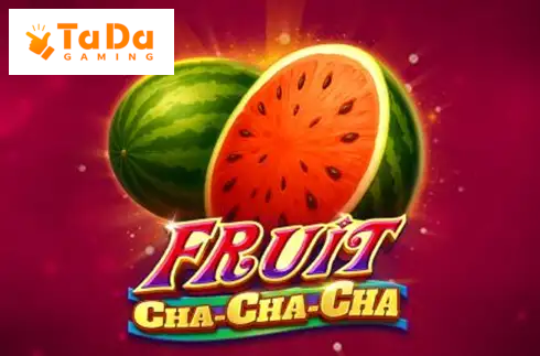 Fruit Cha Cha Cha